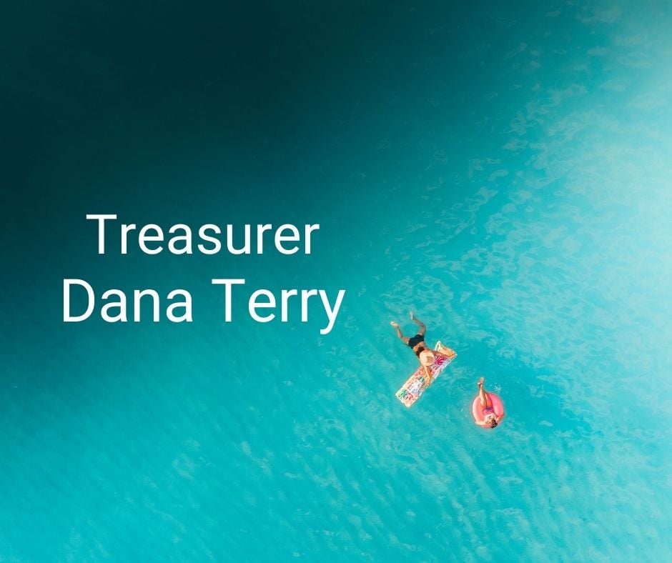 Treasurer, Dana Terry 