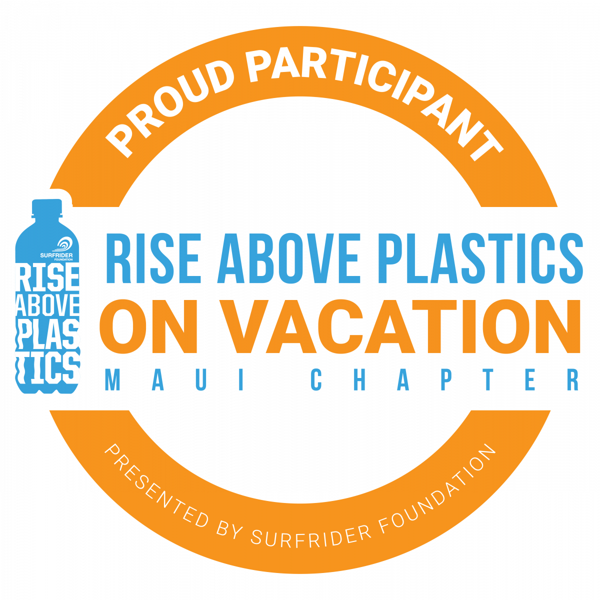 Rise Above Plastics badge - Maui Surfrider Chapter